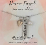 Never Forget How Much I Love You Necklace