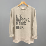 Life Happens Margs Help
