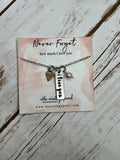 Never Forget How Much I Love You Necklace